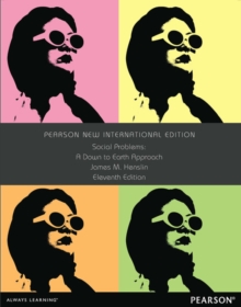 Social Problems: Pearson New International Edition