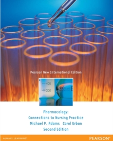 Image for Pharmacology: connections to nursing practice.