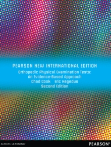 Image for Orthopedic Physical Examination Tests: Pearson New International Edition: An Evidence-Based Approach