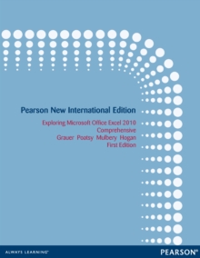 Image for Exploring Microsoft Office Excel 2010 Comprehensive: Pearson New International Edition