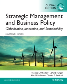 Image for Strategic Management and Business Policy: Globalization, Innovation and Sustainability: Global Edition