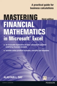 Image for Mastering Financial Mathematics in Microsoft Excel 2013