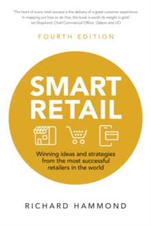 Image for Smart retail  : winning ideas and strategies from the most successful retailers in the world