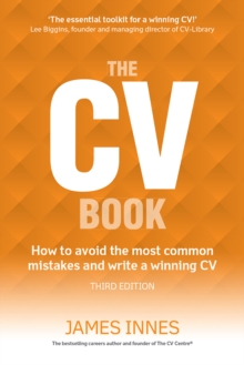 Image for The CV book: how to avoid the most common mistakes and write a winning CV