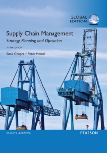 Supply Chain Management: Strategy, Planning, and Operation, Global Edition