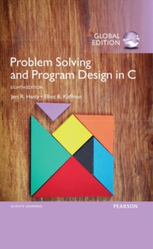 Image for Problem Solving and Program Design in C, Global Edition