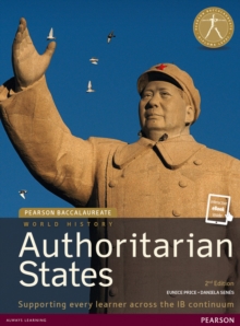 Pearson Baccalaureate: History Authoritarian states 2nd edition bundle