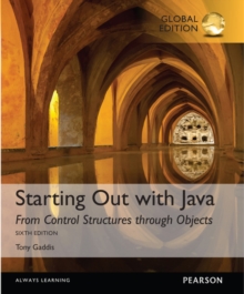 Image for Starting Out with Java: From Control Structures through Objects + MyLab Programming with Pearson eText, Global Edition