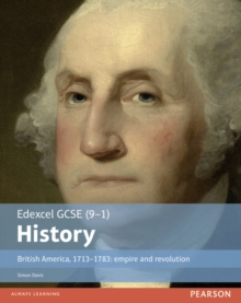 Image for Edexcel GCSE (9-1) History British America, 1713–1783: empire and revolution Student Book