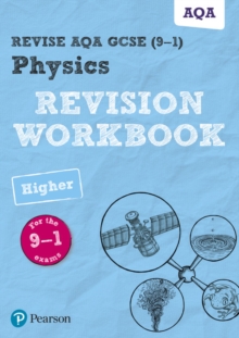 Image for Physics  : for the 9-1 examsHigher,: Revision workbook