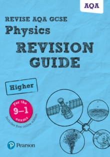 Image for Physics  : for the 9-1 examsHigher,: Revision guide