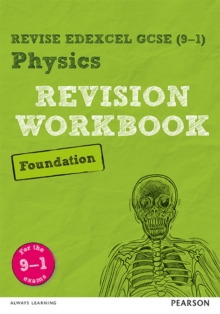 Image for Pearson REVISE Edexcel GCSE (9-1) Physics Foundation Revision Workbook: For 2024 and 2025 assessments and exams (Revise Edexcel GCSE Science 16