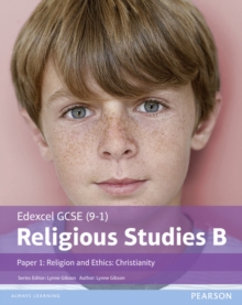 Image for Edexcel GCSE (9–1) Religious Studies B Paper 1: Religion and Ethics – Christianity Student Book