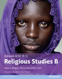 Image for Edexcel GCSE (9–1) Religious Studies B Paper 2: Religion, Peace and Conflict – Islam Student Book