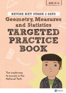 Image for Pearson REVISE Key Stage 2 SATs Maths Geometry, Measures, Statistics - Targeted Practice for the 2023 and 2024 exams