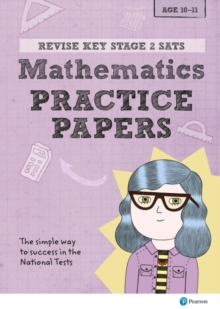 Image for Pearson REVISE Key Stage 2 SATs Maths Revision Practice Papers for the 2023 and 2024 exams