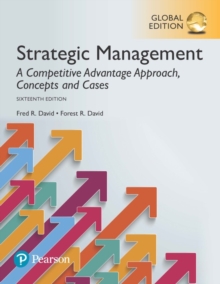 Image for Strategic Management: A Competitive Advantage Approach, Concepts and Cases, Global Edition