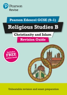 Image for Pearson REVISE Edexcel GCSE (9-1) Religious Studies B, Christianity and Islam Revision Guide: For 2024 and 2025 assessments and exams - incl. free online edition