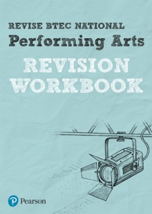 Image for Pearson REVISE BTEC National Performing Arts Revision Workbook - 2023 and 2024 exams and assessments