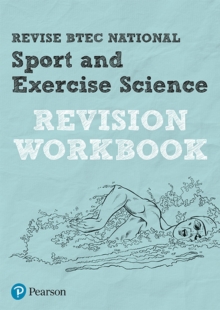 Image for Pearson REVISE BTEC National Sport and Exercise Science Revision Workbook - 2023 and 2024 exams and assessments
