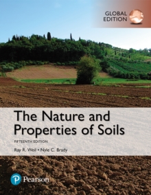 Image for The Nature and Properties of Soils, Global Edition