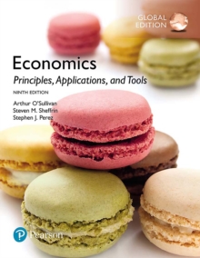 Image for Economics: Principles, Applications, and Tools, Global Edition