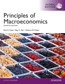 Principles of Macroeconomics plus MyEconLab with Pearson eText, Global Edition
