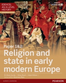 Image for Edexcel AS/A Level History, Paper 1&2: Religion and state in early modern Europe Student Book