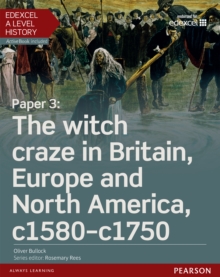 Image for Edexcel A level history.: (The witch craze in Britain, Europe and North America, c1580-c1750)