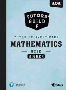 Image for Tutors' Guild AQA GCSE (9-1) Mathematics Higher Tutor Delivery Pack
