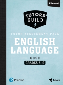 Image for Tutors' Guild Edexcel GCSE (9-1) English Language Grades 5–9 Tutor Assessment Pack