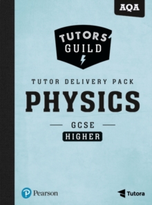 Image for Tutors' Guild AQA GCSE (9-1) Physics Higher Tutor Delivery Pack