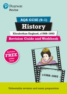Image for Pearson REVISE AQA GCSE (9-1) History Elizabethan England, c1568-1603 Revision Guide and Workbook: For 2024 and 2025 assessments and exams - incl. free online edition (REVISE AQA GCSE History 2016)