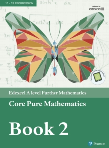 Image for Edexcel A Level Further Mathematics Core Pure Mathematics.