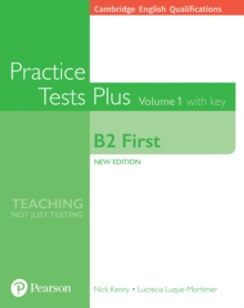 Image for Cambridge English Qualifications: B2 First Practice Tests Plus Volume 1 with key