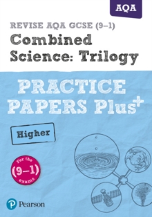 Image for Pearson REVISE AQA GCSE (9-1) Combined Science Higher Practice Papers Plus: For 2024 and 2025 assessments and exams (Revise AQA GCSE Science 16)