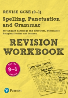 Image for Pearson REVISE GCSE (9-1) Spelling, Punctuation and Grammar: For 2024 and 2025 assessments and exams (Revise GCSE Spelling, Punctuation and Grammar)