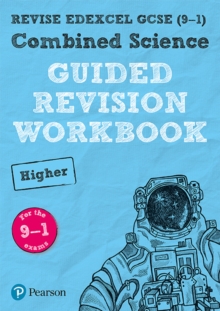 Image for Pearson REVISE Edexcel GCSE (9-1) Combined Science Higher Guided Revision Workbook: For 2024 and 2025 assessments and exams (REVISE Edexcel GCSE Science 16)