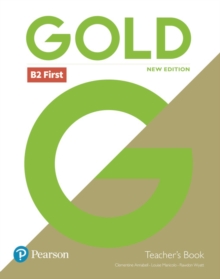 Image for Gold B2 First New Edition Teacher's Book and DVD-ROM Pack