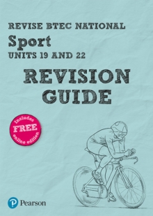 Image for Pearson REVISE BTEC National Sport Units 19 & 22 Revision Guide inc online edition - 2023 and 2024 exams and assessments