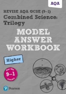 Image for Pearson REVISE AQA GCSE (9-1) Combined Science: Trilogy Model Answer Workbook Higher: For 2024 and 2025 assessments and exams (Revise AQA GCSE Science 16)