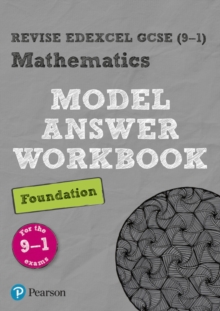 Image for Pearson REVISE Edexcel GCSE (9-1) Mathematics Foundation Model Answer Workbook: For 2024 and 2025 assessments and exams (REVISE Edexcel GCSE Maths 2015)