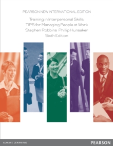 Image for Training in Interpersonal Skills: TIPS for Managing People at Work