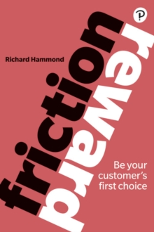Image for Friction/reward  : be your customer's first choice