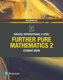 Image for Pearson Edexcel International A Level Mathematics Further Pure Mathematics 2 Student Book