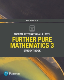 Image for Edexcel international A level mathematics: Further pure mathematics 3