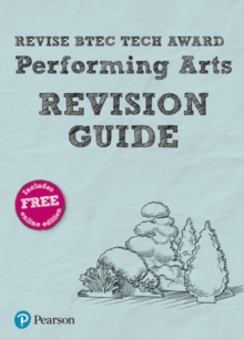 Image for Pearson REVISE BTEC Tech Award Performing Arts Revision Guide inc online edition - 2023 and 2024 exams and assessments