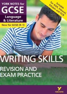 Image for English Language and Literature Writing Skills Revision and Exam Practice: York Notes for GCSE (9-1)