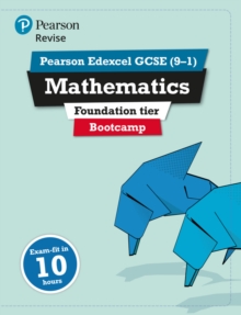 Image for Pearson REVISE Edexcel GCSE Maths (9-1) Foundation Bootcamp: For 2024 and 2025 assessments and exams (REVISE Edexcel GCSE Maths 2015)