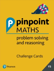 Image for Pinpoint Maths Year 5 Problem Solving and Reasoning Challenge Cards : Y5 Problem Solving and Reasoning Pk